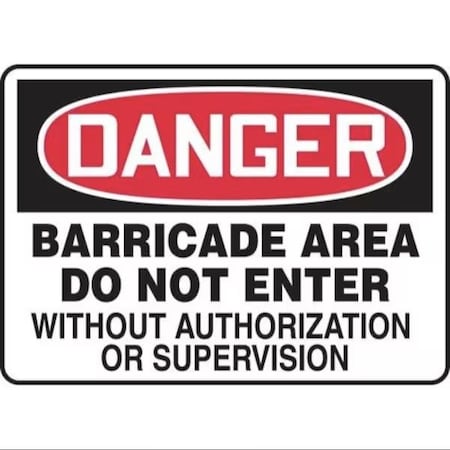 Accuform OSHA DANGER SAFETY SIGN BARRICADE MABR110XV MABR110XV